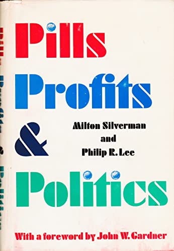 Stock image for Pills, Profits and Politics for sale by GoldBooks