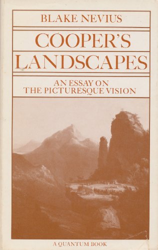 Cooper's Landscapes: An Essay on The Picturesque Vision First edition