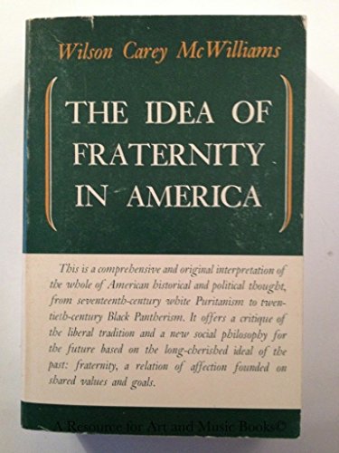 Beispielbild fr The Idea of Fraternity In America zum Verkauf von BombBooks