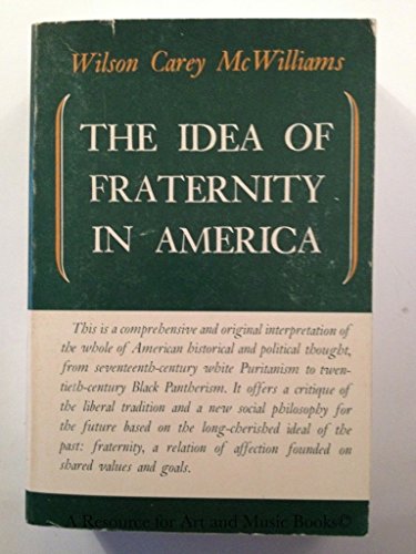 Stock image for The Idea of Fraternity In America for sale by BombBooks