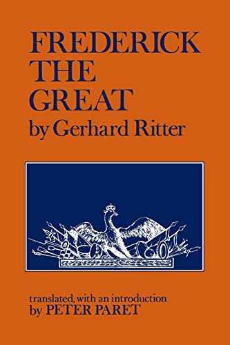 9780520027756: Frederick the Great: A Historical Profile