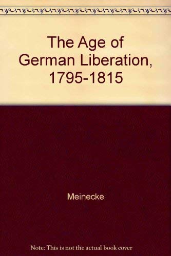 Stock image for The Age of German Liberation, 1795-1815 for sale by Better World Books