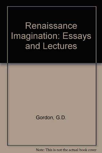 Stock image for The Renaissance Imagination : Essays and Lectures for sale by Better World Books: West