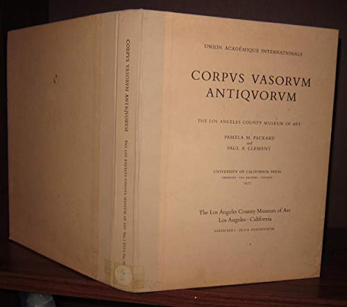 Corpus Vasorum Antiquorum. United States of America, Fascicule 18. The Los Angeles County Museum ...