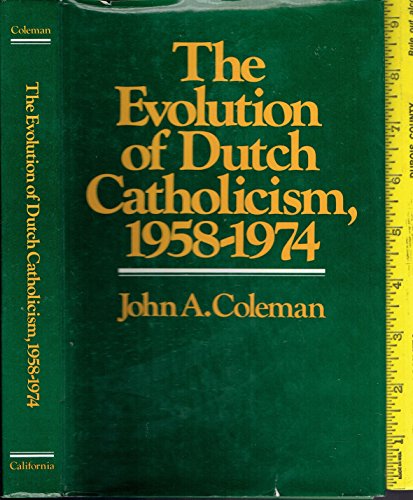 Beispielbild fr Coleman: Evol Dutch Catholicism zum Verkauf von AwesomeBooks