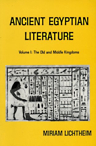 Beispielbild fr Ancient Egyptian Literature Vol. 1 : The Old and the Middle Kingdoms zum Verkauf von Better World Books