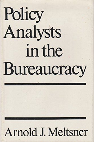 Stock image for Policy Analysis in the Bureaucracy for sale by Better World Books: West