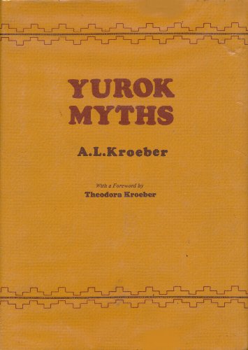 9780520029774: Yurok Myths