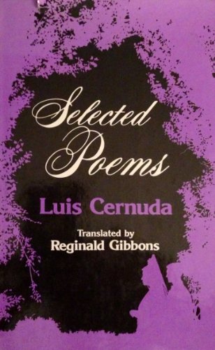 Beispielbild fr Selected Poems of Luis Cernuda zum Verkauf von Better World Books