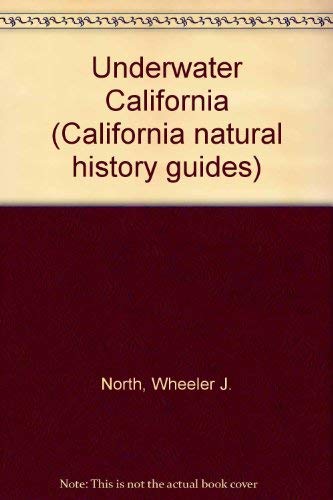 Beispielbild fr UNDERWATER CALIFORNIA. California Natural History Guides: 39. zum Verkauf von ADAMS ANGLING BOOKS