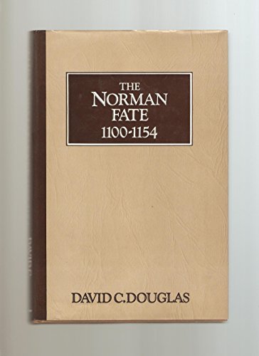 Beispielbild fr The Norman Fate, 1100-1154 zum Verkauf von ThriftBooks-Dallas