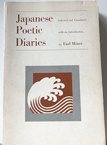 9780520030473: Japanese Poetic Diaries (Publication of the Center for Japanese & Korean studies)