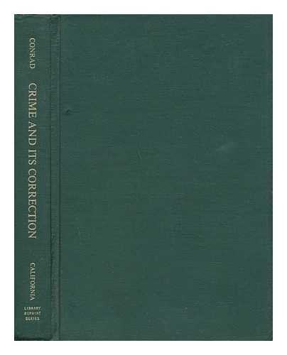 Stock image for Crime and its correction: An international survey of attitudes and practices (California library reprint series) for sale by Midtown Scholar Bookstore