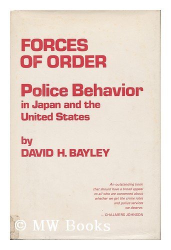 Imagen de archivo de Forces of Order: Police Behaviour in Japan and the United States a la venta por Anybook.com