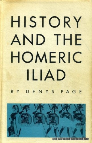 Beispielbild fr History and the Homeric Iliad zum Verkauf von Better World Books