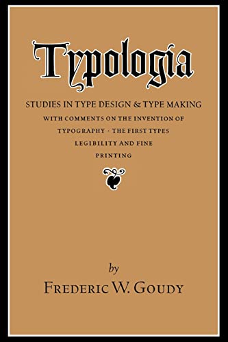 Beispielbild fr Typologia: Studies in Type Design and Type Making zum Verkauf von ThriftBooks-Atlanta