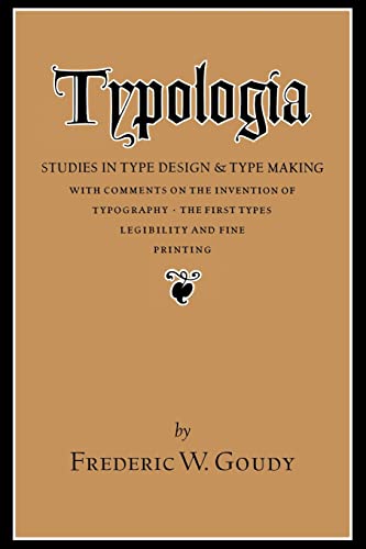 Stock image for Typologia (Studies in Type Design & Type Making, with Comments on the I) for sale by Half Price Books Inc.