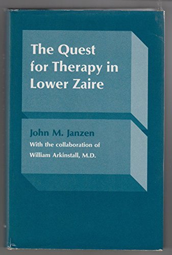 Stock image for The Quest for Therapy in Lower Zaire for sale by Better World Books
