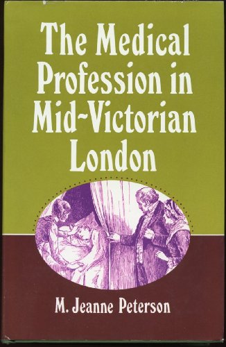 Beispielbild fr The Medical Profession in Mid-Victorian London zum Verkauf von Antiquariaat Schot