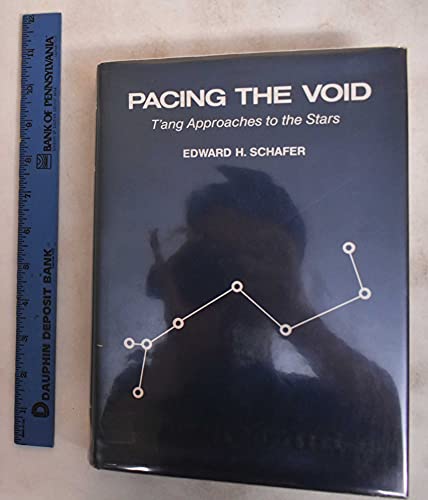 Imagen de archivo de Pacing the Void: T'ang Approaches to the Stars a la venta por Bookmonger.Ltd