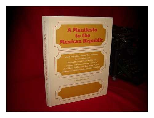 Beispielbild fr Manifesto to the Mexican Republic, Which Brigadier General Jose Fiby Miyo Endo zum Verkauf von Books From California