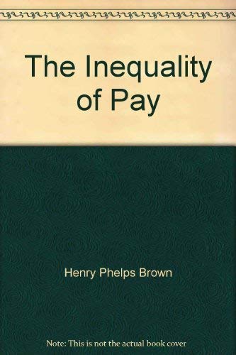 Stock image for The Inequality of Pay for sale by Better World Books