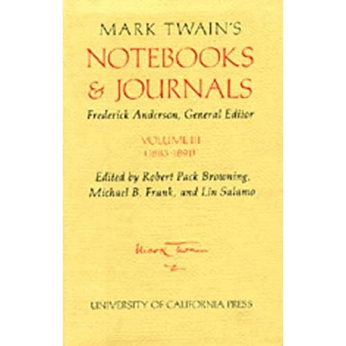 Imagen de archivo de Mark Twain's Notebooks and Journals, Volume Iii : 1883-1891 a la venta por Better World Books