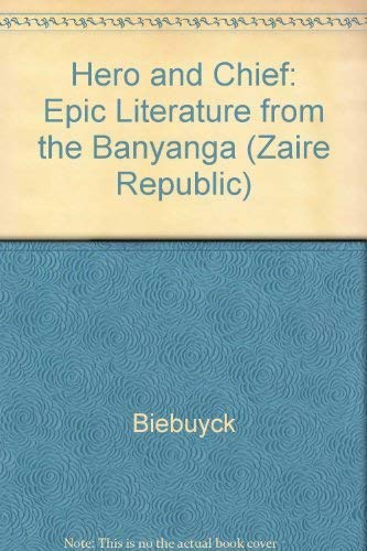 Beispielbild fr Hero and Chief: Epic Literature from the Banyanga (Zaire Republic) zum Verkauf von Wonder Book