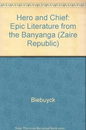 9780520033863: Hero and Chief: Epic Literature from the Banyanga (Zaire Republic)