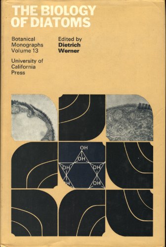 9780520034006: Werner: Biology Of Diatoms: v. 13 (Botanical Monographs)