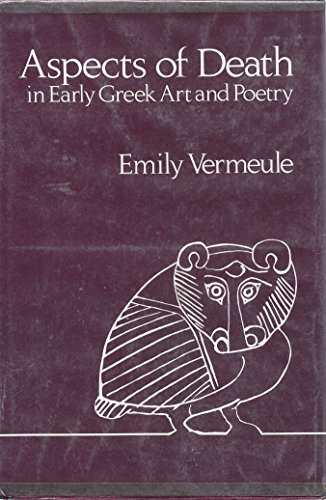 Imagen de archivo de Aspects of Death in Early Greek Art and Poetry (Sather Classical Lectures, Volume 46) a la venta por Strand Book Store, ABAA