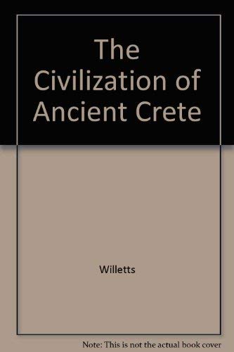Stock image for The Civilization of Ancient Crete for sale by Better World Books: West