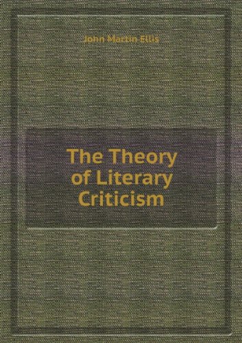 Stock image for The Theory of Literary Criticism: A Logical Analysis for sale by Wonder Book