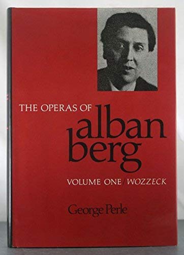 Beispielbild fr The Operas of Alban Berg, Volume I: Wozzeck zum Verkauf von Books From California
