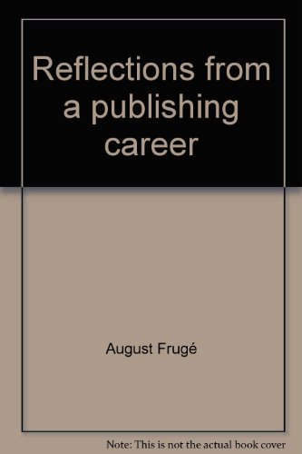 August Fruge: Reflections from a Publishing Career