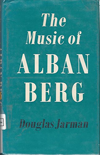 Imagen de archivo de The Music of Alban Berg a la venta por Better World Books