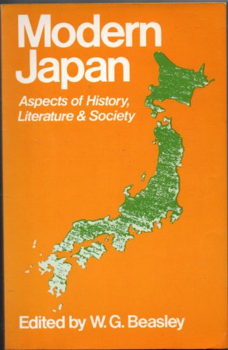9780520034952: Beasley: Modern Japan: Aspects of History, Literature and Society