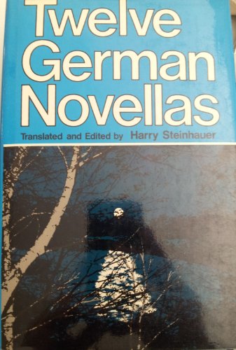 TWELVE GERMAN NOVELLAS