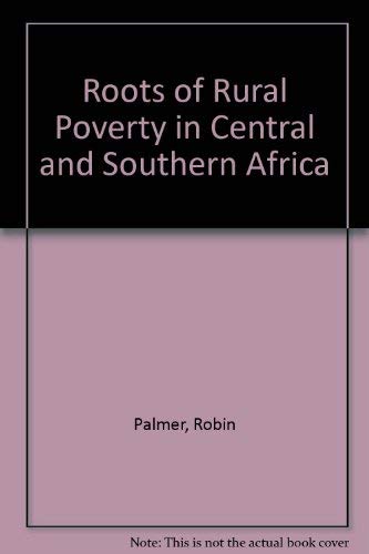 9780520035058: Roots of Rural Poverty in Central and Southern Africa