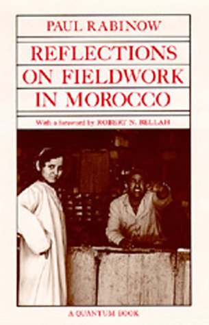 Beispielbild fr Reflections on Fieldwork in Morocco (Quantum Books) zum Verkauf von Wonder Book