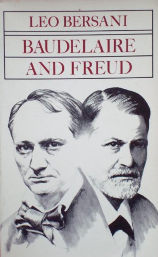 Baudelaire and Freud (9780520035355) by Leo Bersani