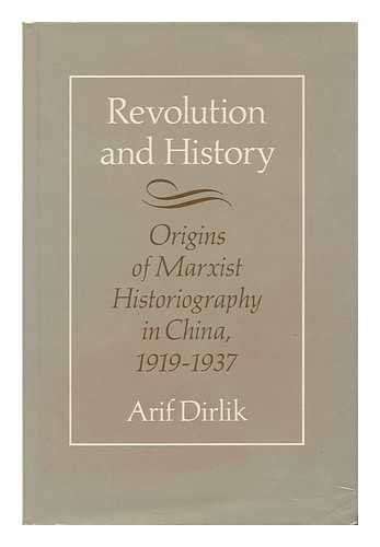 Revolution and History: Origins of Marxist Historiography, 1919-37