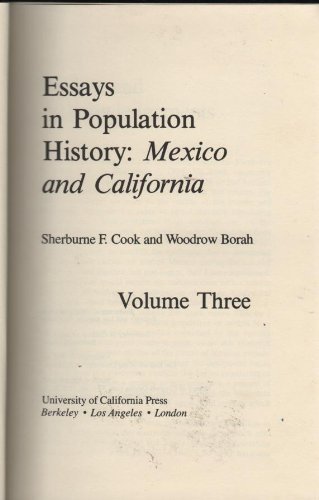 Imagen de archivo de Essays in Population History, Vol. III: Mexico and California a la venta por Books From California