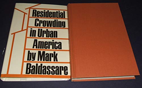 Beispielbild fr Residential Crowding in Urban America zum Verkauf von P.C. Schmidt, Bookseller