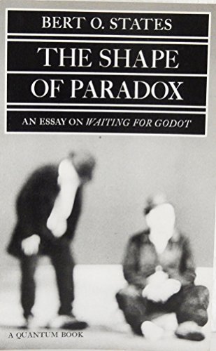 Imagen de archivo de The Shape of Paradox: An Essay on Waiting for Godot (Quantum Books) a la venta por SecondSale