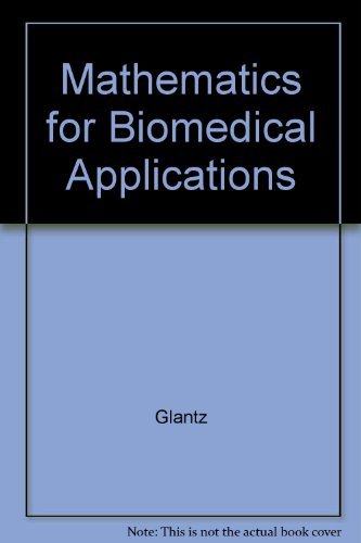 Stock image for Mathematics for Biomedical Applications for sale by Better World Books