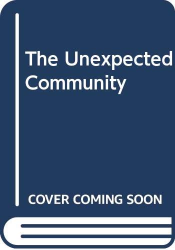 Beispielbild fr The Unexpected Community: Portrait of an Old Age Subculture, Revised edition zum Verkauf von HPB-Ruby