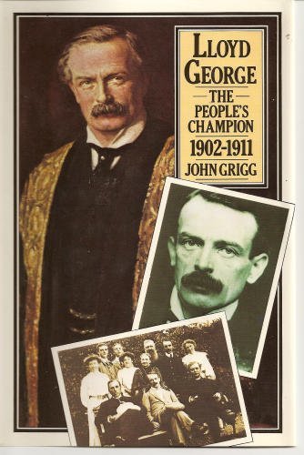 Beispielbild fr Lloyd George : The People's Champion, 1902-1911 zum Verkauf von Better World Books