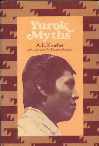 Imagen de archivo de Yurok Myths a la venta por ThriftBooks-Atlanta