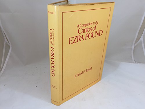 Stock image for Companion to the Cantos of Ezra Pound: 001 for sale by A Squared Books (Don Dewhirst)